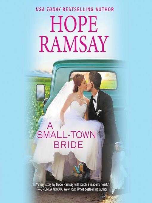 Title details for A Small-Town Bride by Hope Ramsay - Available